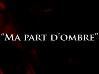  Video Chodo - Teaser ma part d ombre